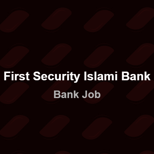 <p>First_Security_Islami_Bank_Ltd</p>